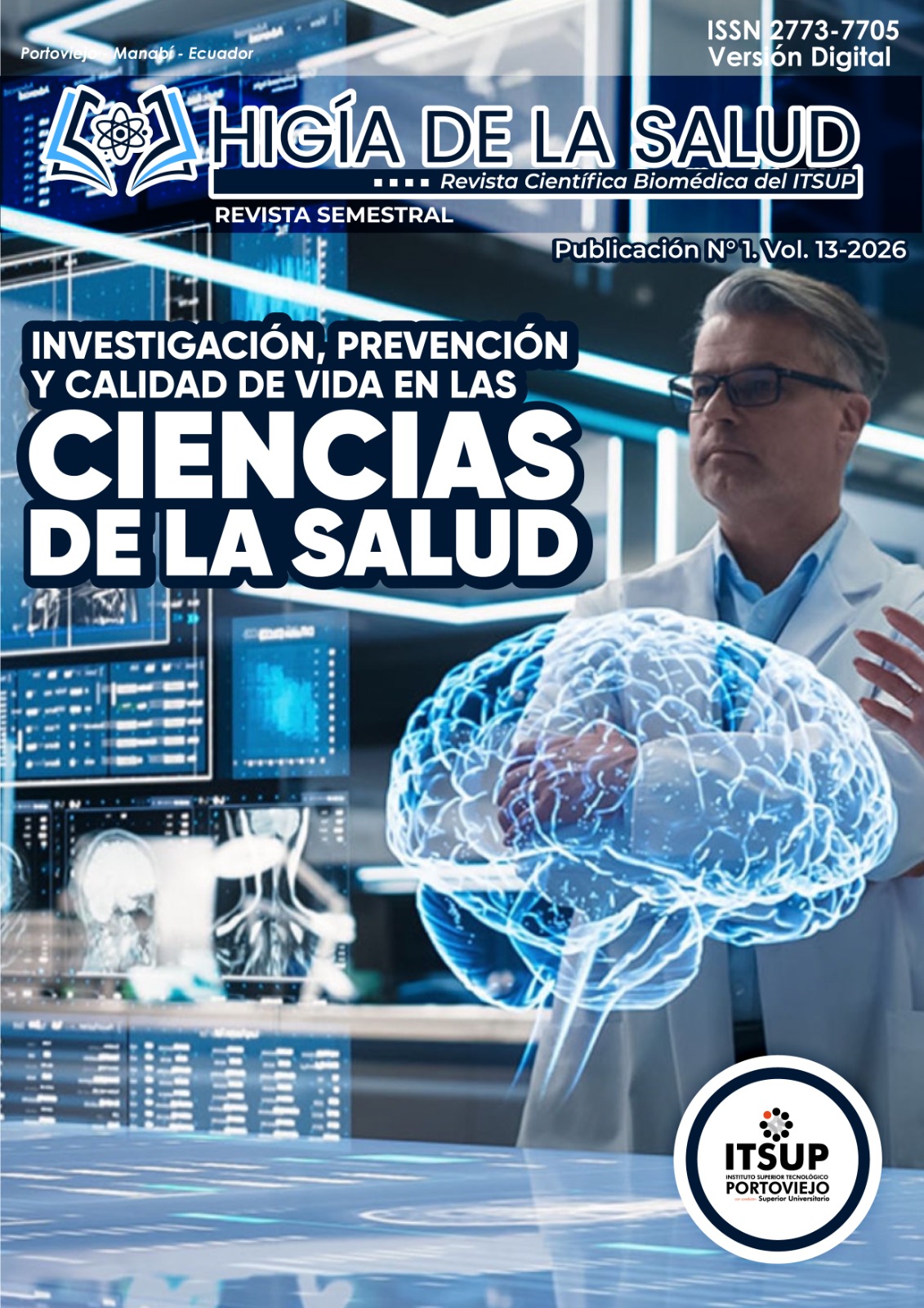 					Ver Vol. 14 Núm. 1 (2026): Investigación, Prevención y Calidad de Vida en las Ciencias de la Salud
				